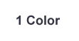 1 Color +0.03€